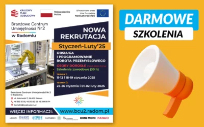 Nabór w BCU 2 w Radomiu na darmowe szkolenia: styczeń – luty 2025