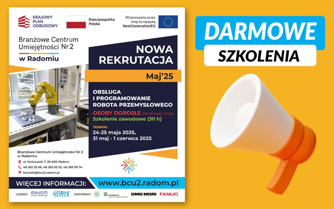 Rekrutacja na DARMOWY kurs: „Obsługa i programowanie robota przemysłowego”: Termin Maj 2025