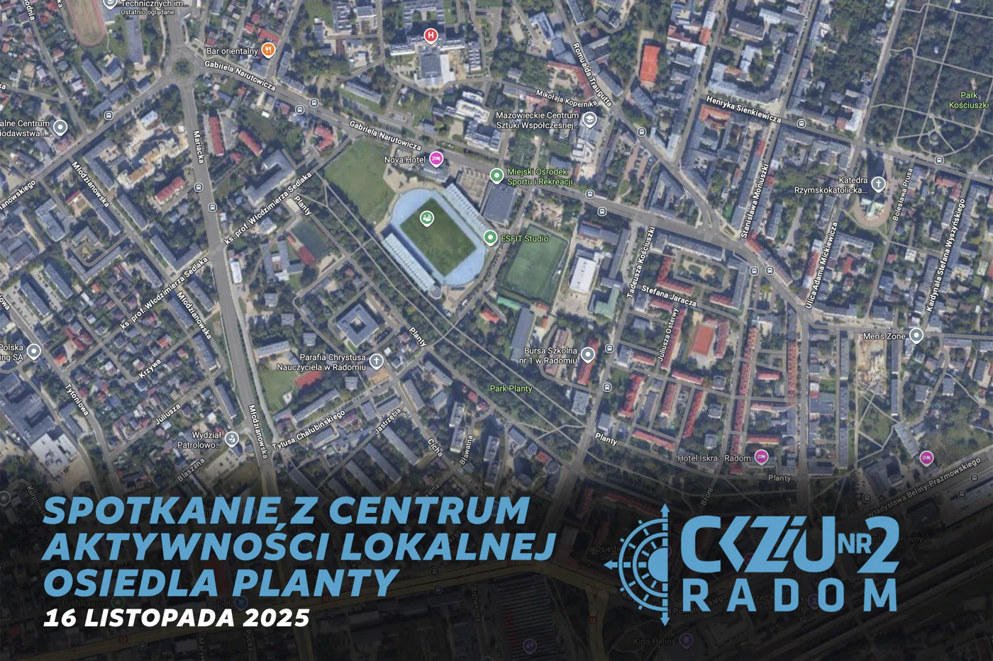 Mapa Osiedla Planty w Radomiu z oznaczeniem lokalizacji spotkania z udziałem CKZiU2 w Radomiu