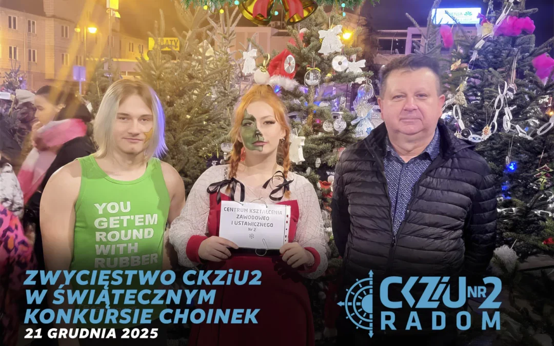 I miejsce dla CKZiU Nr 2 w Radomiu w konkursie na najładniej udekorowaną choinkę