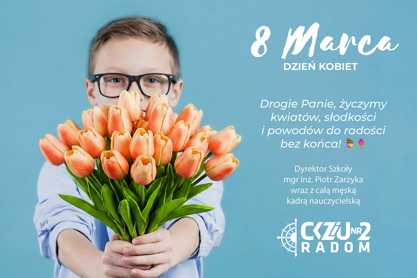 Grafika z okazji Dnia Kobiet 2026 w CKZiU Nr 2 w Radomiu przedstawiająca chłopca z bukietem tulipanów oraz życzenia od dyrektora i męskiej kadry nauczycielskiej