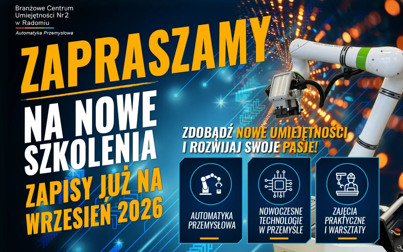 Zapisy na szkolenia z automatyki przemysłowej od września 2026 – BCU Nr 2 w Radomiu Rekrutacja na nowe szkolenia z automatyki przemysłowej w Branżowym Centrum Umiejętności Nr 2 w Radomiu, rozpoczynające się we wrześniu 2026 roku.