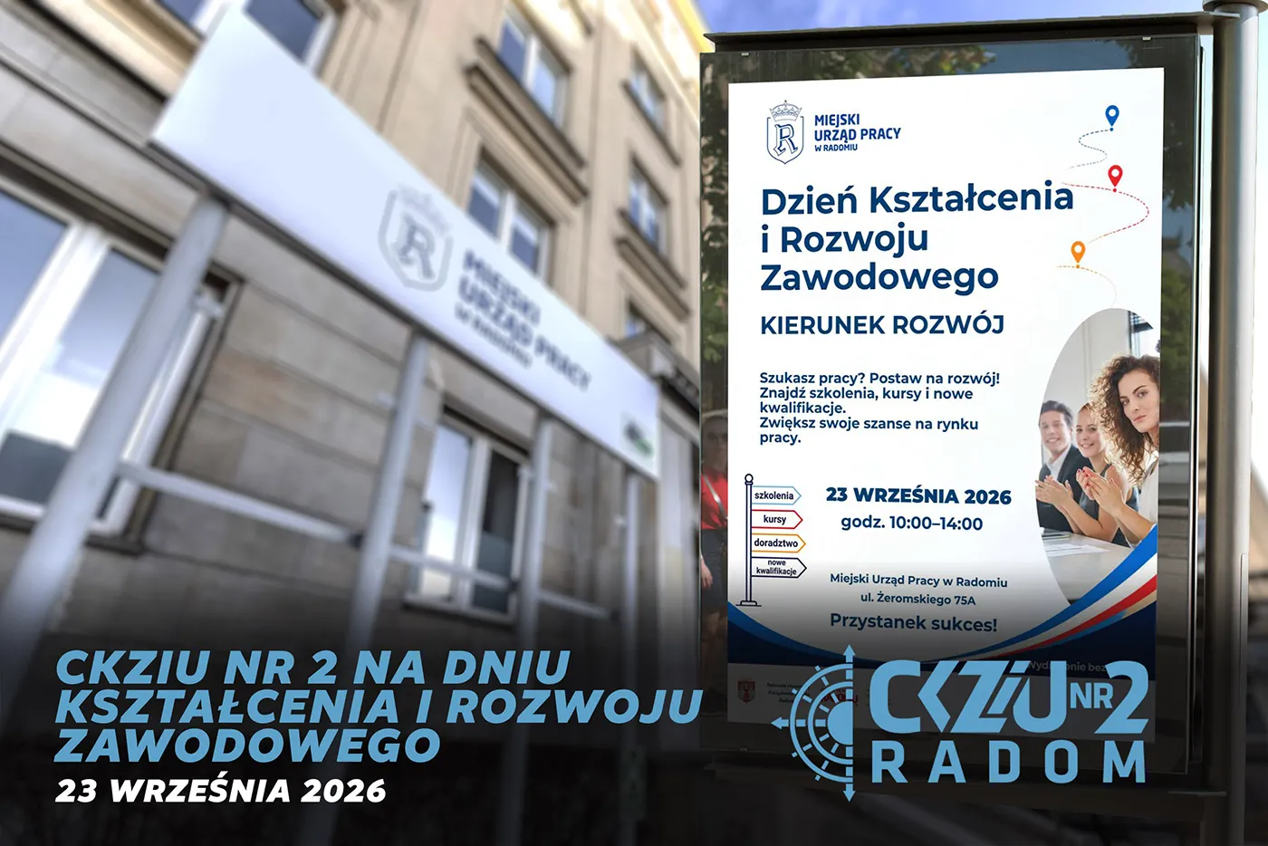 CKZiU Nr 2 w Radomiu zaprasza na Dzień Kształcenia i Rozwoju Zawodowego organizowany przez Miejski Urząd Pracy w Radomiu 23 września 2026 r.