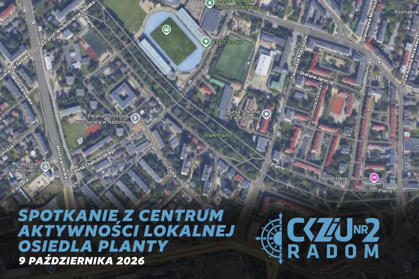 Spotkanie Centrum Aktywności Lokalnej osiedla Planty w CKZiU Nr 2 w Radomiu, 9 października 2026 r. – mapa osiedla Planty i logo szkoły.